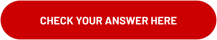 CHECK YOUR ANSWER HERE